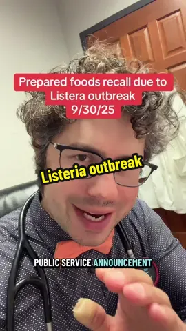 There is an ongoing Listeria outbreak and some prepared foods have been recalled. #outbreak #food #tiktokdoc #LearnOnTikTok 