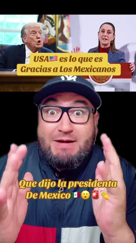 USA🇺🇸 es lo que es gracias a los Mexicanos?🇲🇽😮🚨 #fyp #estadosunidos🇺🇸 #mexico #claudiasheimbaum #elpaisaman