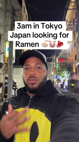 3am in Tokyo Japan looking for ramen! ##tokyo##japan##711japan##foodreview