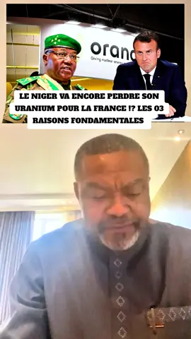 LE NIGER VA ENCORE PERDRE SON URANIUM POUR LA FRANCE !? LES 03 RAISONS FONDAMENTALES #uranium #niger #france #franklinnyamsi 