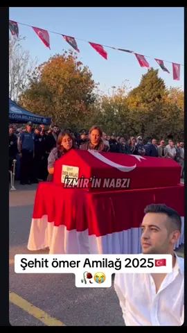 Şehit ömer Amilağ 2025🇹🇷🥀😭