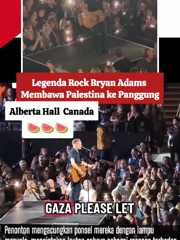 Legenda Rock Bryan Adams Membawa Palestina ke Panggungnya di Alberta Hall Canada | Bryan Adams 