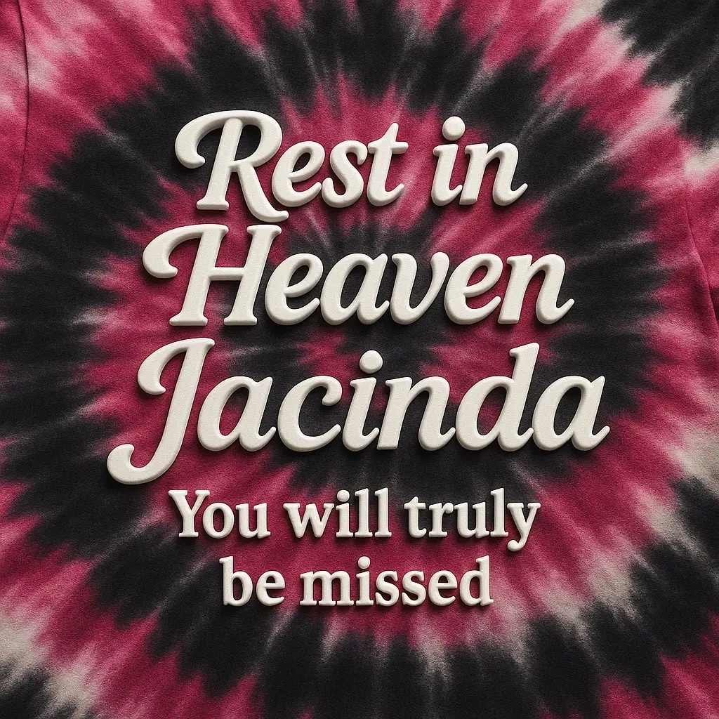 Rest peacefully, and thank you for everything you gave. Your legacy of creativity and kindness will live on in every shirt, every small business you touched, and every person who was lucky enough to know you. 🤍 