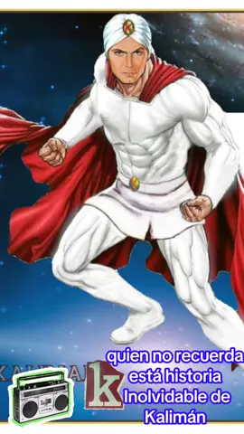 #kaliman #elhombreincreible #franciscobarrios#historiainolvidable #paratiiiiiiiiiiiiiiiiiiiiiiiiiiiiiii 