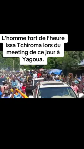 L’homme fort de l’heure Issa Tchiroma lors du meeting de ce jour à Yagoua. #electioncameroun2025🇨🇲 #like #fyp 