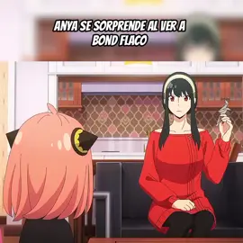 anya ve a bond flaco por primera vez spy x family #spyxfamily #spyxfamilyedit #spyxfamilyanime 