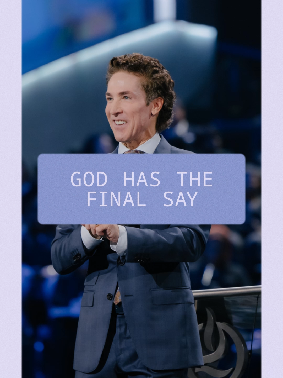 God will ask you to go into the unknown, where there’s uncertainty. You don’t know how it’s going to work out. You’re saying, “God, my life is in Your hands. I’m going to keep pressing forward, despite this giant being so much bigger, knowing that You have the final say.