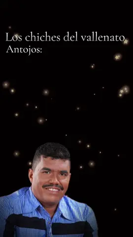 Los chiches del vallenato (antojos) letra Lyrics ❤️ #vallenato #loschichesdelvallenato #fyp #viral #paratiiiiiiiiiiiiiiiiiiiiiiiiiiiiiii 