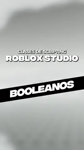 ¿Que son los booleanos en Roblox Studio? ✅❌  (Clase de scripting de Roblox Studio)  #fyp #robloxstudio #robloxscripts #scripting #programacion