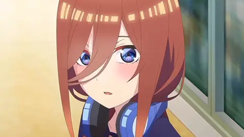 Share Raw Miku Nakano Cho Ai Cần Nè , Đừng Chê Tui Làm Raw Dỡ Nhen :3 #nakanomiku #shishareraw #edits #xh #viral #otakugirl #anime #share #fypage #ftop #vd_07th11 #nhaconamnangdau 