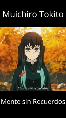 Mente sin Recuerdos: Muichiro Tokito / Kimetsu No Yaiba - Canción Original Parte 1 #anime #musica #sad #kimetsunoyaiba #demonslayer #tokito #tokitomuichiro #muichiro