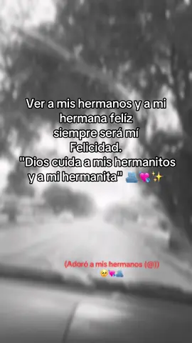 #ver_feliz_a_mis_hermanos❤️#fyp #viraltiktok #