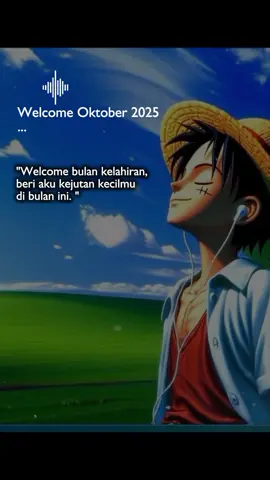 Welcome bulan kelahiran 🎆🎇🧨✨🎈🎉🎊🎁 #storytime #onepiece #monkeydluffy #opmania #oploverz 