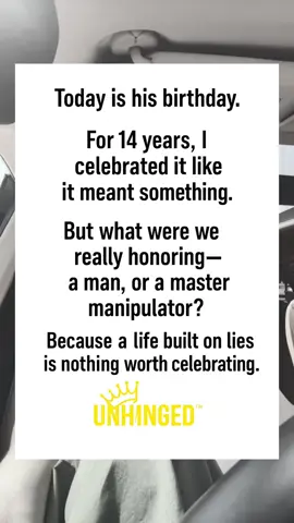 When the mask cracks, so does the celebration. This year isn’t about him— it’s about the story behind UNHINGED.#fyp #dv #divorce #narcissist #trauma 