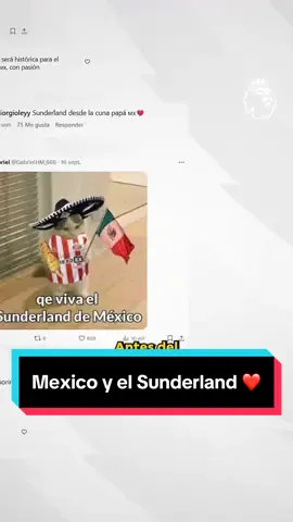 Si eres de México 🇲🇽, eres del @Sunderland AFC … Pero, ¿Por qué?  #PremierLeague #TikTokDeportes 