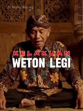kelakuane weton legi #wetonlegi #fyp #mbahjowo 