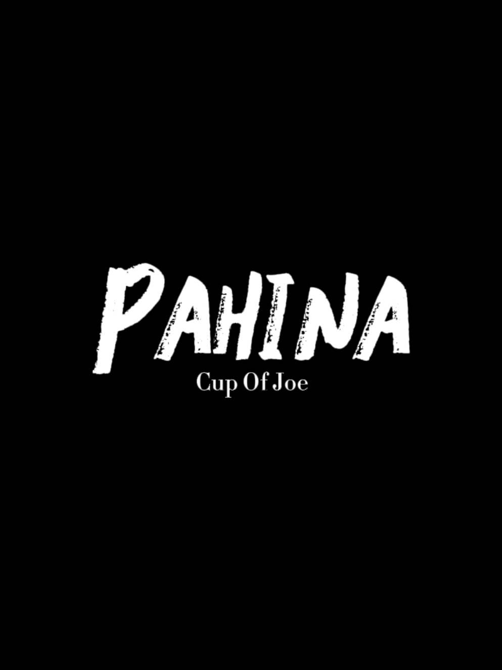 Pahina | Cup Of Joe                    #cupofjoe #pahina #lyrics #lyrics_songs #fypシ #fyppppppppppppppppppppppp #fyp #foryoupage #JoshMusic🎶 