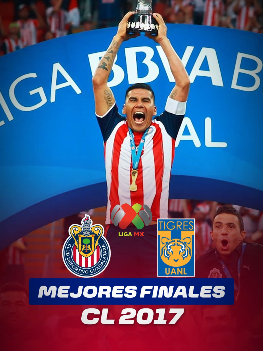 Mejores finales Liga MX: Chivas vs Tigres (2017) 