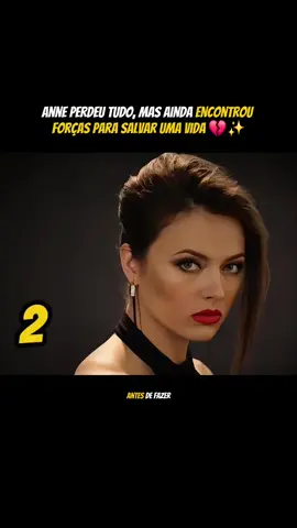 Mesmo rejeitada, roubada e violentada, Anne mostrou que o bem ainda existe. Sua coragem em salvar uma criança mudou tudo. #HistóriaReal #Reflexão #Coragem #Vida 