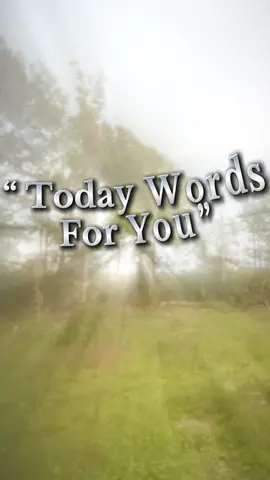 Today Words for You #God #wordsofwisdom #wordsofaffirmation #wordsofencouragement #mindsetmotivation #motivationalvideo #motivational #youshouldknow 