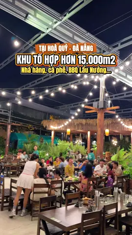 Ở Đà Nẵng có khu tổ hợp siêu rộng hơn 15000m2, nhà hàng, cà phê, lẩu nướng mà ngon rẻ nữa chứ #vivucungnam #hzmedia #reviewdanang #danang #ancungtiktok 
