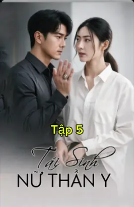 Tập 5 ~~ Nữ thần y xuyên không nhập xác tiểu thư, chữa chân cho Thẩm gia, xoay chuyên cục diện #xuhuongtiktok #viral #trending #CapCut