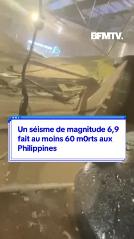 Un séisme de magnitude 6,9 fait au moins 60 m0rts aux Philippines #philippines #seisme #sinformersurtiktok #bfmtv