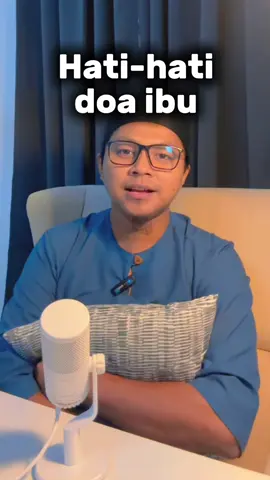 Hati-hati doa ibu. #inchelebah #ibu #anak #perempuan #isteri 