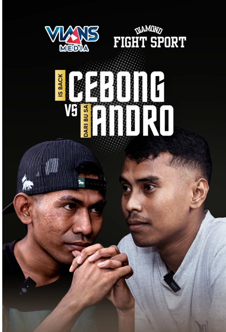 FACE TO FACE: CEBONG IS BACK vs ANDRO “DARI BU SA”  Tensi panas sebelum pertarungan besar di Diamond Vol.3 Siapa yang lebih siap? Siapa yang mentalnya bakal runtuh duluan sebelum masuk ring? 📅 Sabtu, 8 November 2025 📍 GOR Flobamora, Kota Kupang Jangan lupa! Dengan beli tiket kamu juga berkesempatan bawa pulang 1 UNIT MOTOR NMAX TURBO!! Saksikan selengkapnya ketegangan mereka di sesi podcast Face to Face kali ini! di Youtube VIANS MEDIA