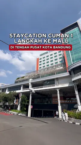 Staycation Cuman Selangkah ke mall dibandung  Bookingnya biar hemat tinggal klik tag lokasi di video ini ya 🥰 #JelejahBosslang #Bostobosvisit #Oktoberun #HarrisHotel&ConventionsFestivalCitylinkBandung