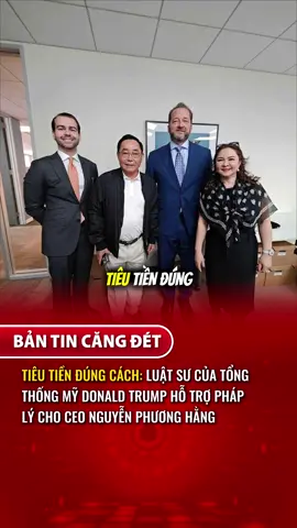 💸TIÊU TIỀN ĐÚNG CÁCH💸 LUẬT SƯ CỦA TỔNG THỐNG MỸ DONALD TRUMP HỖ TRỢ PHÁP LÝ CHO CEO NGUYỄN PHƯƠNG HẰNG #BanTinCangDet #TikTokNews #TinTuc #My #VietNam