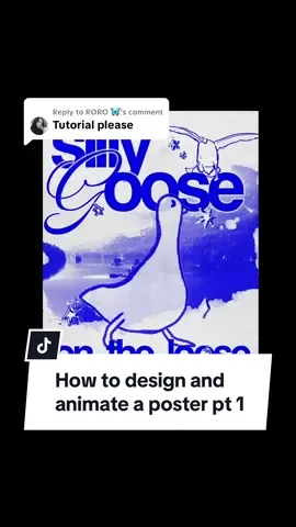 Replying to @RORO 🦋 How to make this poster! #posterdesign #postertutorial #designtutorial #animation #posterinspiration 