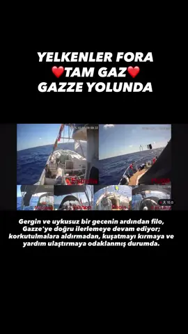 Gergin ve uykusuz bir gecenin ardından filo, Gazze'ye doğru ilerlemeye devam ediyor; korkutulmalara aldırmadan, kuşatmayı kırmaya ve yardım ulaştırmaya odaklanmış durumda. #globalsumudflotilla  