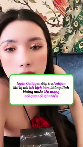 Ngân Collagen đáp trả Antifan  khi bị nói hết kịch bản, khẳng định  không muốn lên mạng  nói qua nói lại nhiều #drama #ngancollagen #ngan98 