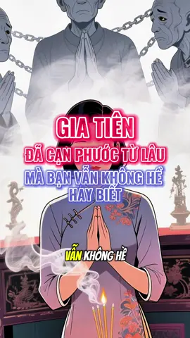 Gia tiên đã cạn phước từ lâu mà bạn vẫn không hề hay biết #giatien #cuuhuyenthatto #phatphapnhiemmau #kinhsamcuuhuyenthatto #tamlinh 