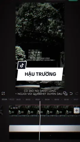 #CapCut Hậu trường : Cớ sao nỡ đành lòng người vội quên hết duyên đầu #capcutmaster #xuhuong #nhachaymoingay 
