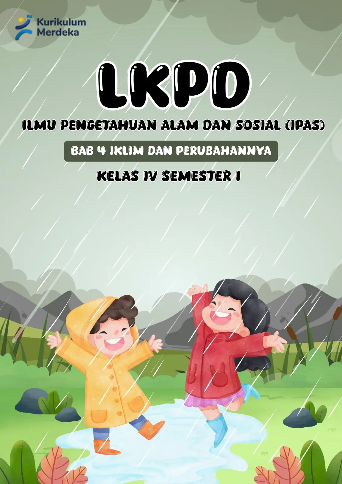 LKPD IPAS Kelas 4 Bab 4 : Iklim dan Perubahannya Lembar Kerja Peserta Didik (LKPD) ini disusun khusus untuk mendukung pembelajaran Ilmu Pengetahuan Alam dan Sosial (IPAS) kelas 4 SD sesuai Kurikulum Merdeka. Materi berfokus pada Iklim dan Perubahannya, dengan aktivitas belajar yang interaktif, mudah dipahami, dan menyenangkan bagi siswa. #lkpd  #ipas  #gurukelas4  #tahunajaranbaru  #semuaorang 