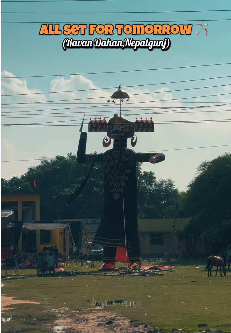 All set for tomorrows Ravan Dahan, ( Nepalgunj,Ramlila maidan) #creatorsearchinsights #guyfrom_nepalgunj #ravanan #nepalgunjmuser #foryoupage 