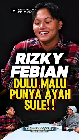 Rizky Febian Sempet malu punya ayah Sule‼️#rizkyfebian #trending #podcast #radityadika #viral 