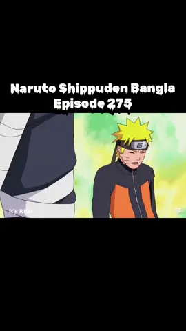 naruto shippuden bangla full episode #narutoshippuden #ep275#viral #followers #naruto 