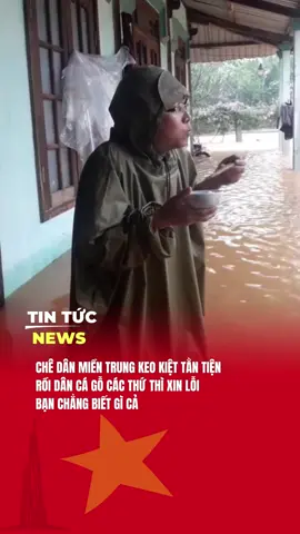 NGƯỜI MIỀN TRUNG KEO KIỆT ? #tintucnewsvn #bãobualoi #bãolụtmiềntrung #miềntrung