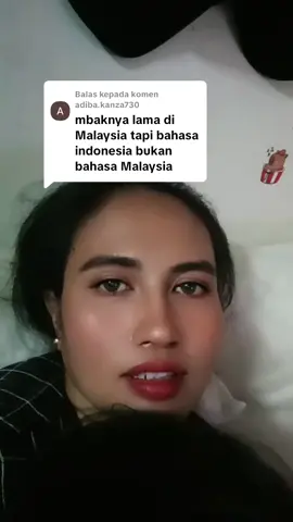 Membalas kepada @adiba.kanza730 boleh berbahasa melayu hanya dengan orang melayu.😁😁