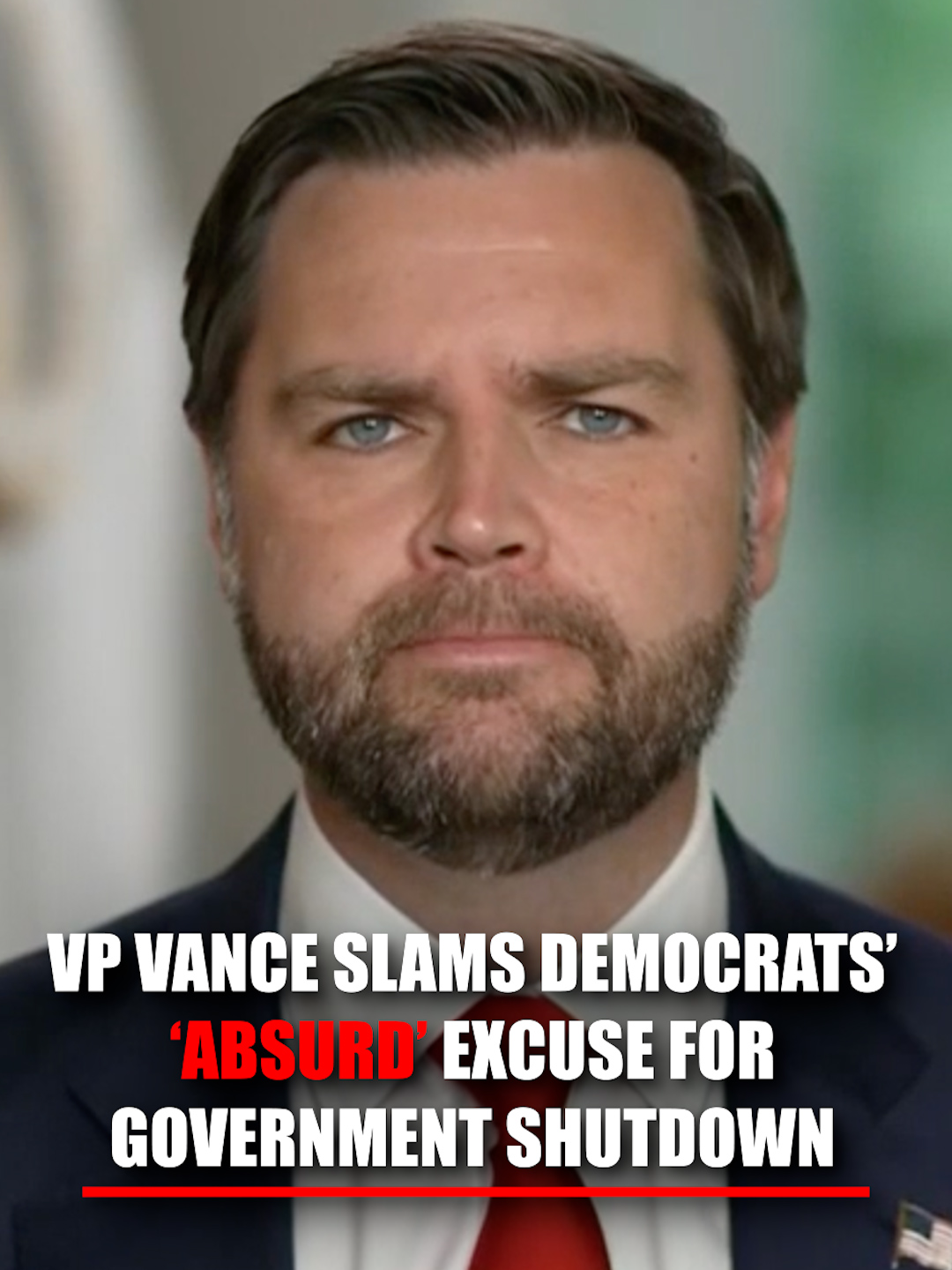 VP VANCE: “What do Senate Democrats ask for? Well, initially they said that they wanted to shut down the government because Donald Trump was a dictator. “Okay, that’s absurd.