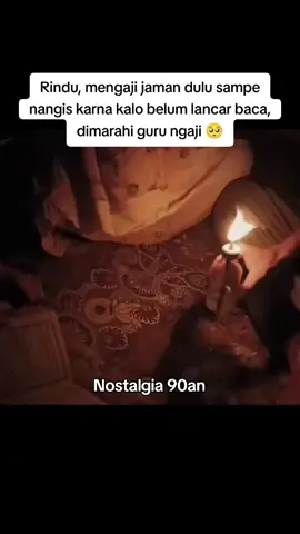 Rindu, jaman dulu ngaji sampe nangis #nostalgia #nostalgia90an #jamandulu #masalalu 