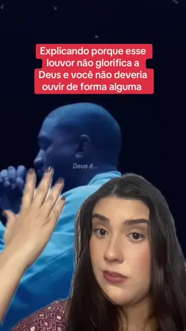 Explicando porque esse louvor não glorifica a Deus e você não deveria ouvir de forma alguma #godis #kanyewest #cristao #cristaosnotiktok 