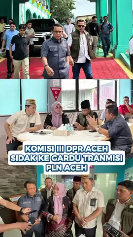 SIDAK KOMISI 3 DPR-ACEH KE GARDU PEMBAGI ARUS PLN ACEH.... #viral #acehviral #fyp #foryou #Aceh @Restorasi Aceh @DPW NasDem Aceh @Siar Anggretta Siagian @Partai NasDem 