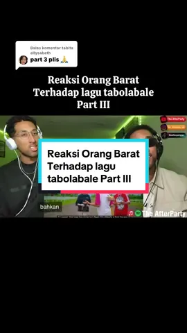 Membalas @tabita ellysabeth Reaksi Orang Barat Terhadap lagu tabolabale Part III #reaksi #lagutabolabale #musikhitsindonesia #komentator #jtlawyer