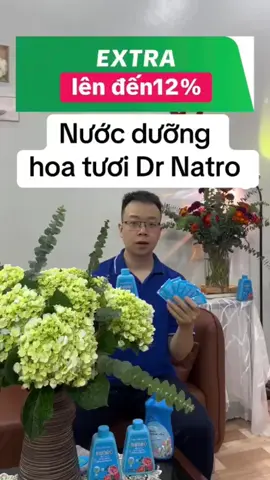 Nước dưỡng hoa tươi Dr. Natro  #drnatro #duonghoa #nuocduonghoatuoilau #nuocduonghoa #nuocduonghoadrnatro 