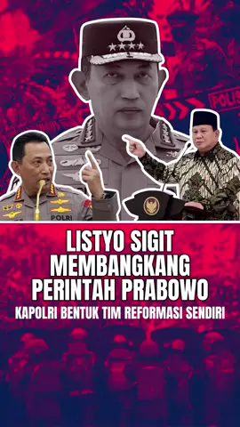 berita terbaru terupdate hari ini semenit yang lalu  Kapolri Listio Sigit melakukan kudeta Merangkak melawan Presiden Prabowo Subianto !!! pasalnya setelah Presiden Prabowo Subianto Membentuk Satgassus  Reformasi Kepolisian  alih-alih mematuhi Justru Kapolri Listio Sigit tidak Mematuhi Perintah Presiden Prabowo Subianto Secara langsung Kapolri Listio Sigit Membentuk tim Reformasi sendiri !!! ini benar benar sudah diluar Batas aturan sejatinya Bawahan harus patuh mutlak kepada Perintah Presiden !!!