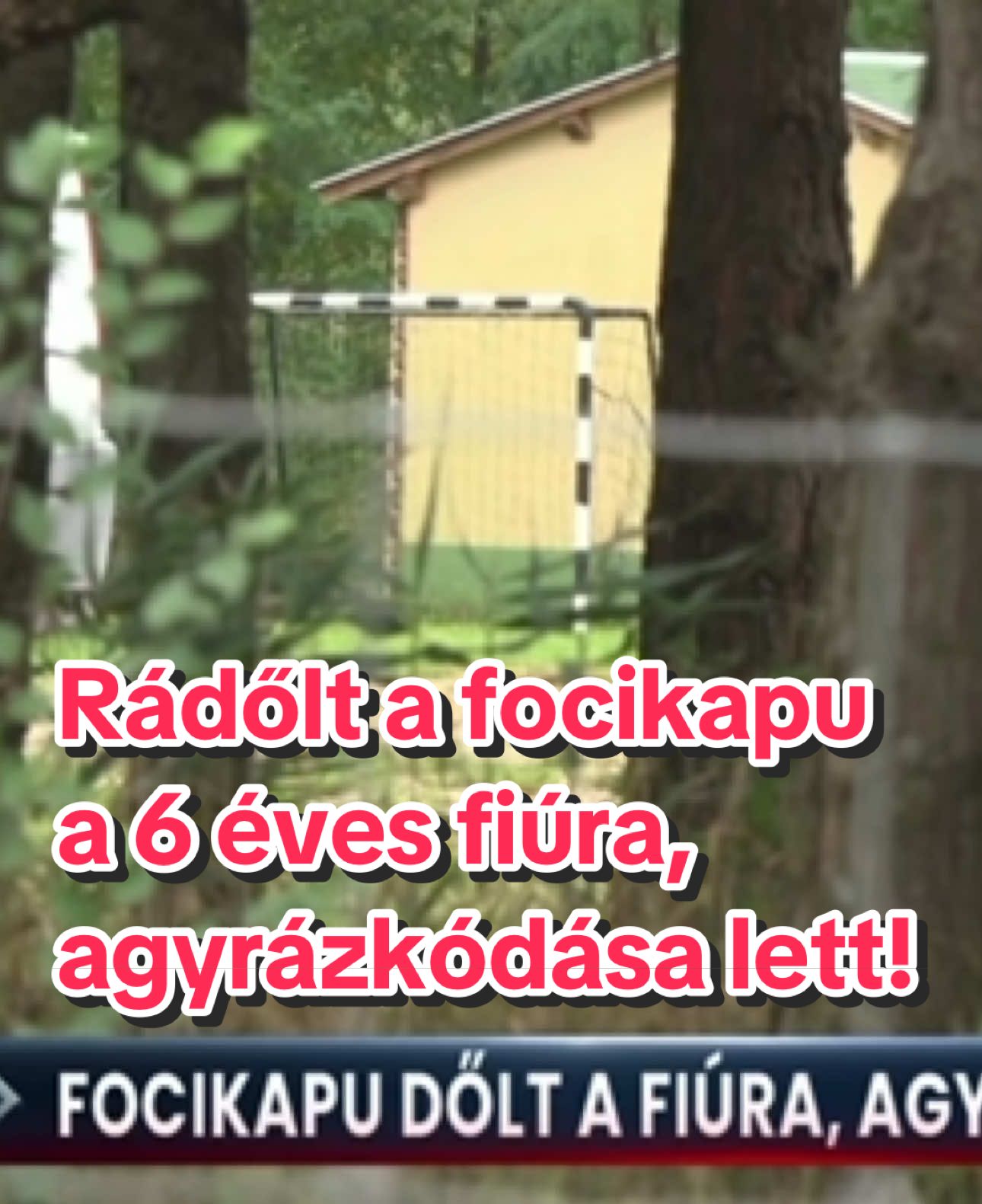 😮Rádőlt egy focikapu egy hatéves kisfiúra a Vas vármegyei Zsennyén, emiatt eszméletét vesztette, agyrázkódást és fejzúzódást szenvedett😮A gyerek egy horgásztónál volt és játék közben dőlt rá a fémkapu, ami - úgy tudjuk - nem volt rögzítve😮A kisfiú súlyosan megsérült, mentővel szállították kórházba‼️Az esettel kapcsolatban megkerestük a horgásztó tulajdonosát, de nem akart nyilatkozni‼️A rendőrség viszont büntetőeljárást indított az ügyben…👀 #foryou #fyp #hungary #news #nekedbelegyen 